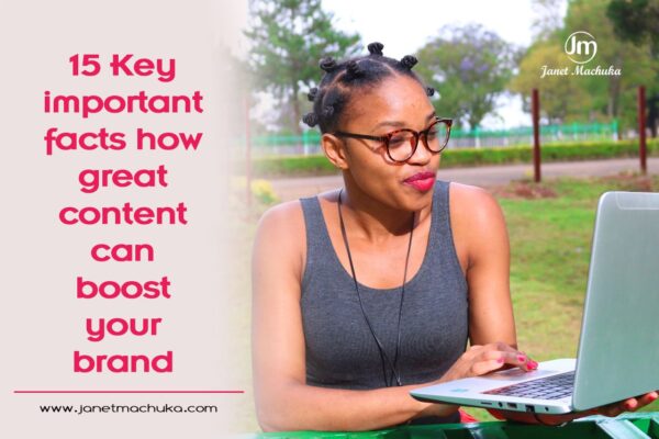 15 Key Important Facts How Great Content Can Boost Your Brand