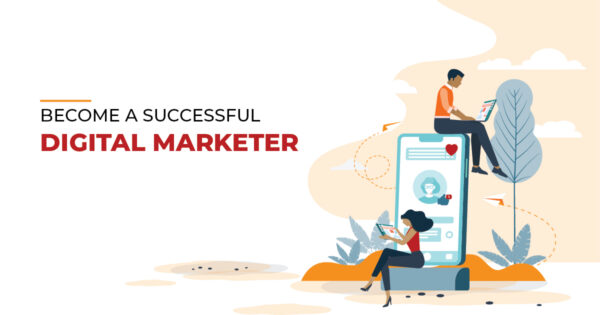 How to Thrive Consistently as a Digital Marketer